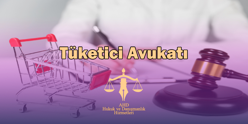 istanbul tüketici avukatı