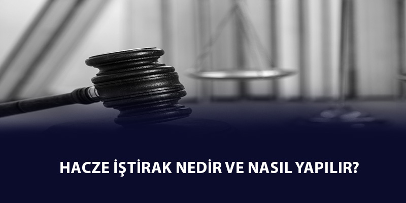 Hacze İştirak Nedir ve Nasıl Yapılır?