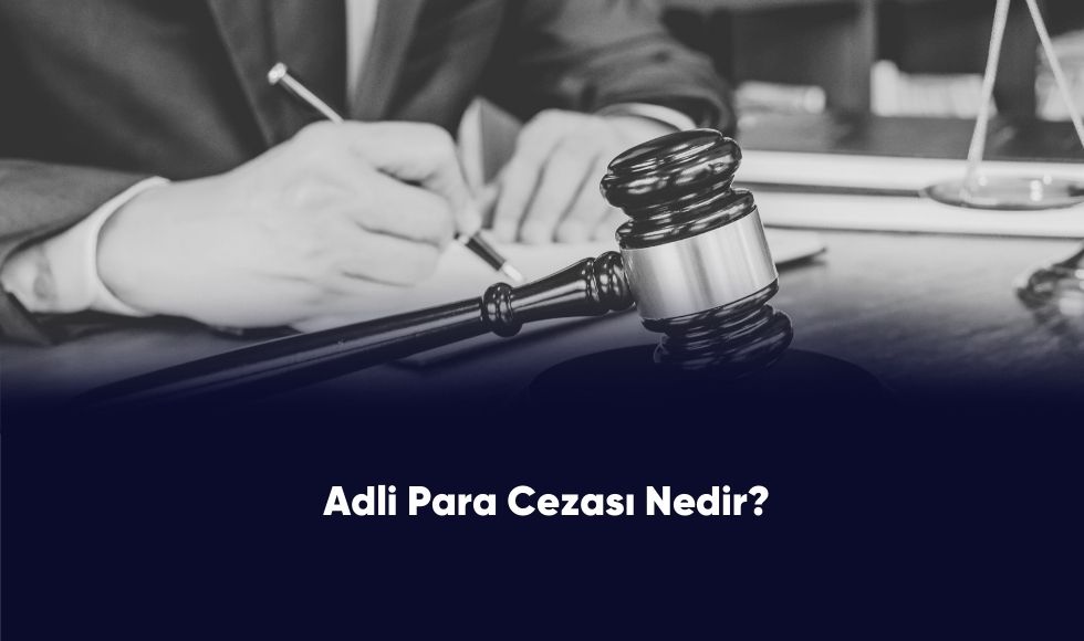adli para cezası nedir